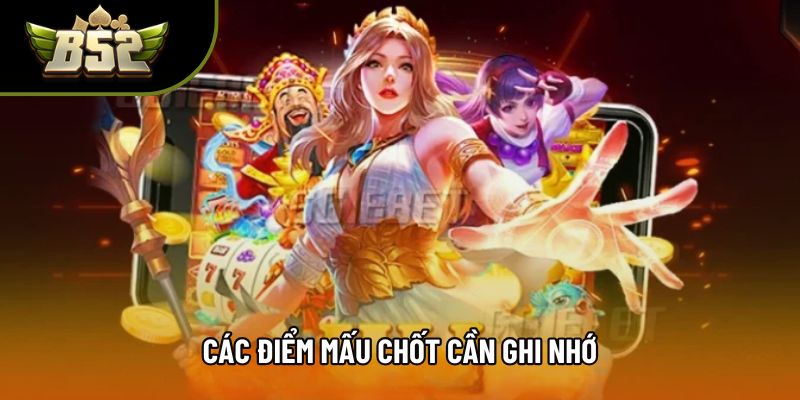 Các điểm mấu chốt cần ghi nhớ Các điểm mấu chốt cần ghi nhớ