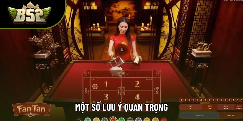 Một số lưu ý quan trọng